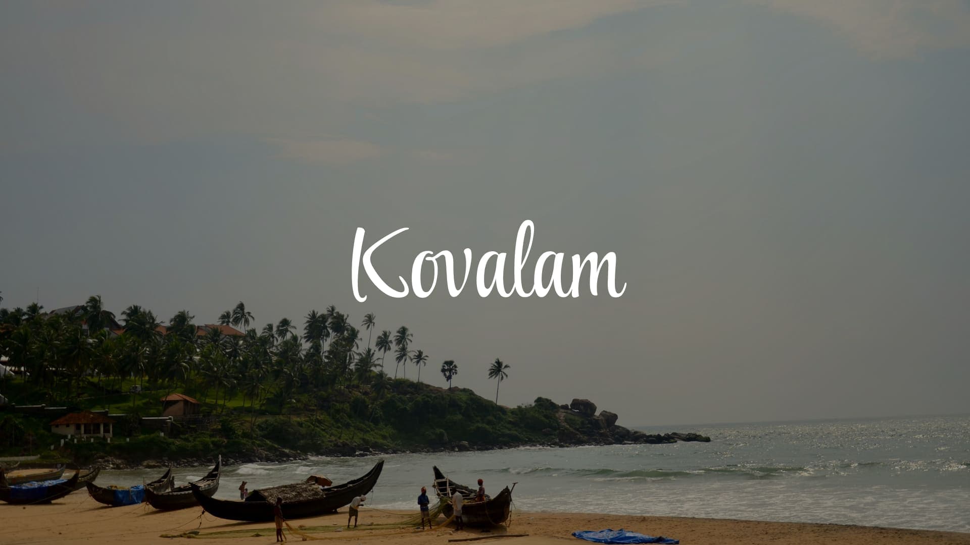 Discover Kovalam: The Ultimate Guide to Kerala’s Premier Beach Paradise
