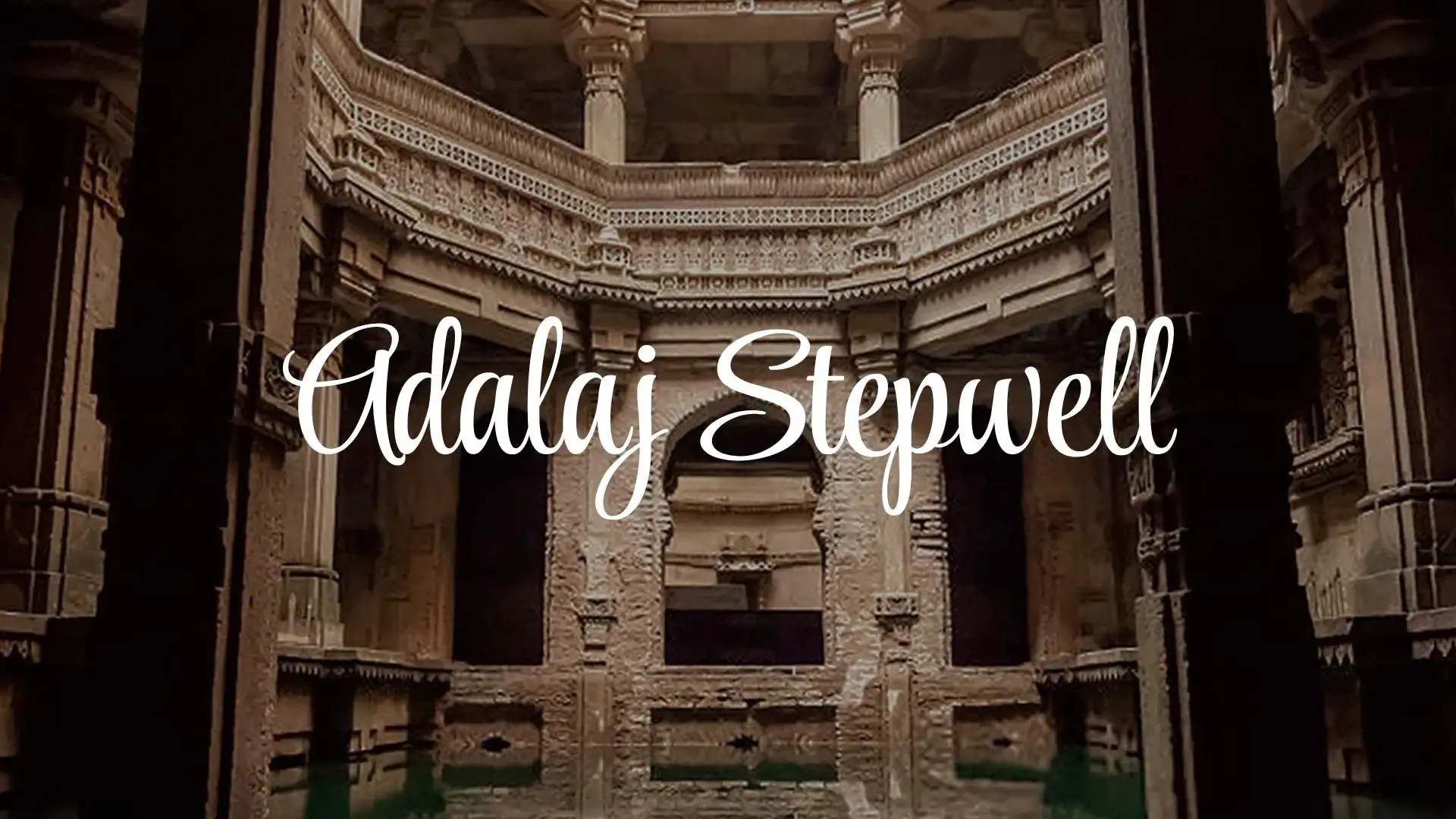 Adalaj Vav Travel Guide
