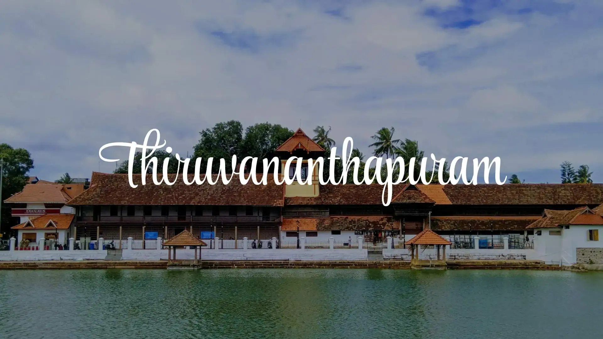Exploring Thiruvananthapuram: Top Sightseeing, Sacred Temples & Best Season to Visit