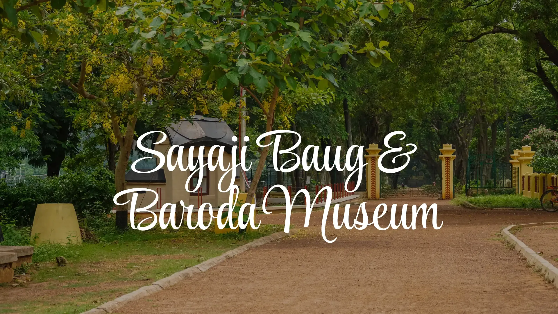 Sayaji Baug & Baroda Museum Vadodara: Royal Park, Planetarium & Toy Train Guide