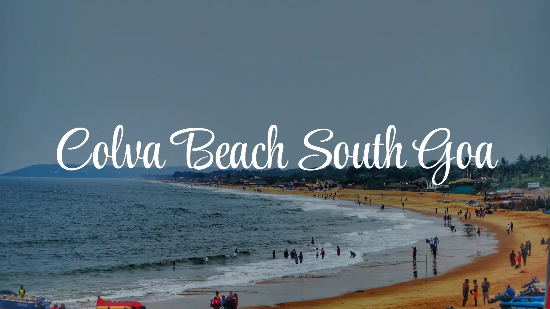 Colva Beach South Goa: Silver Sands, Water Sports & Guide